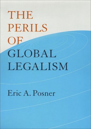 The Perils Of Global Legalism Eric A Posner