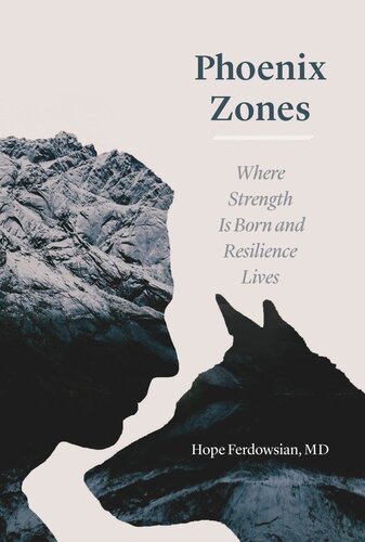 Phoenix Zones Where Strength Is Born And Resilience Lives Hope Ferdowsian
