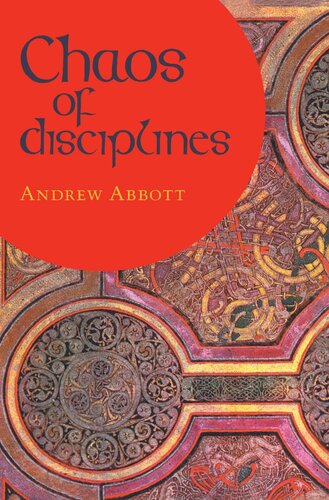 Chaos Of Disciplines Andrew Abbott