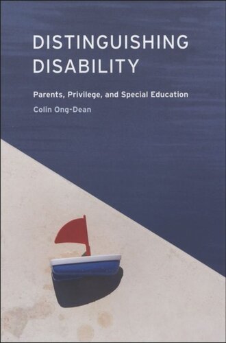Distinguishing Disability Parents Privilege And Special Education Colin Ongdean