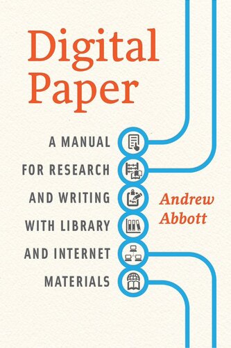 Digital Paper A Manual For Research And Writing With Library And Internet Materials Andrew Abbott