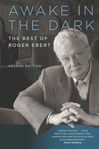 Awake In The Dark The Best Of Roger Ebert Second Edition Roger Ebert David Bordwell