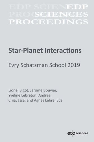 Starplanet Interactions Evry Schatzman School 2019 Lionel Bigot Jérôme Bouvier Yveline Lebreton Andrea Chiavassa Agnès Lèbre