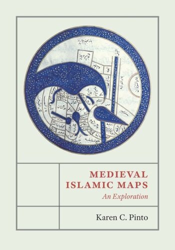 Medieval Islamic Maps An Exploration Karen C Pinto