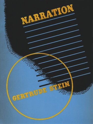 Narration Four Lectures Gertrude Stein Thornton Wilder Liesl M Olson