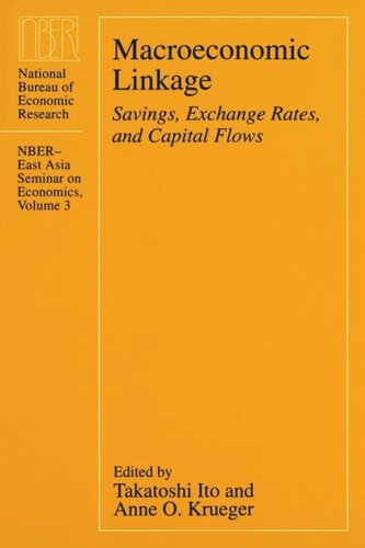 Macroeconomic Linkage Savings Exchange Rates And Capital Flows Takatoshi Ito Editor Anne O Krueger Editor