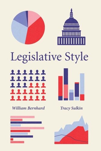 Legislative Style William Bernhard Tracy Sulkin