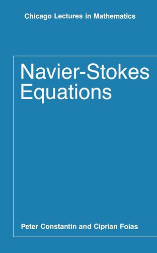 Navierstokes Equations Peter Constantin Ciprian Foias
