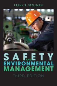 Safety And Environmental Management 3rd Edition Frank R Spellman