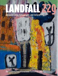Landfall 229 Aotearoa New Zealand Arts And Letters David Eggleton