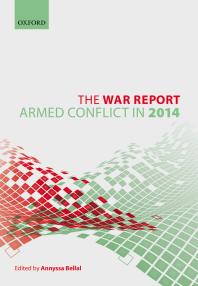 The War Report Armed Conflict In 2014 Annyssa Bellal