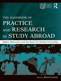 The Handbook Of Practice And Research In Study Abroad Higher Education And The Quest For Global Citizenship 1st Edition Ross Lewin