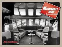 Milwaukee Road Remembered 1st Edition Jim Scribbins