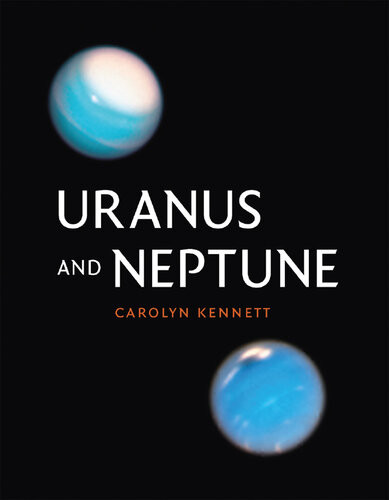 Uranus And Neptune Carolyn Kennett