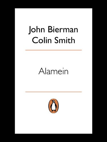 Alamein War Without Hate Colin Smith John Bierman