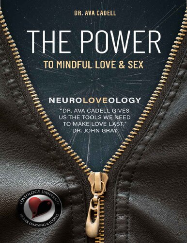 Neuroloveology The Power To Mindful Love Sex Ava Cadell