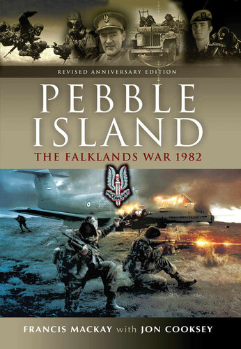 Pebble Island The Falklands War 1982 Elite Forces Operations Series Francis Mackay