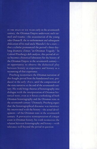 An Ottoman Tragedy History And Historiography At Play Gabriel Piterberg