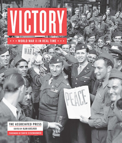 Victory World War Ii In Real Time Alan Axelrod