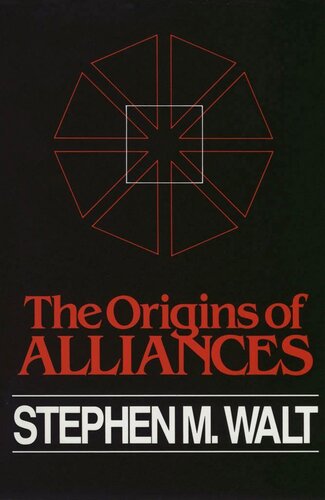 The Origins Of Alliances Stephen M Walt