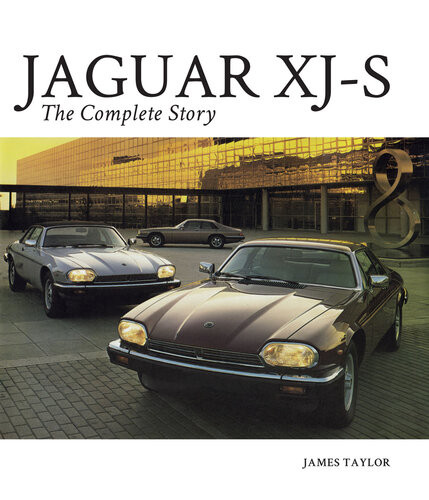 Jaguar Xjs The Complete Story James Taylor