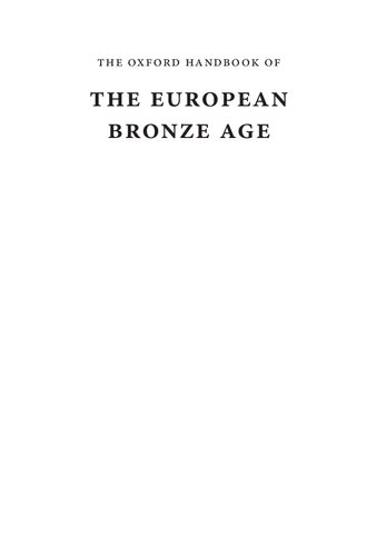The Oxford Handbook Of The European Bronze Age Harry Fokkens Editor