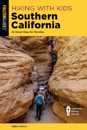 Hiking With Kids Southern California 45 Great Hikes For Families Falcon Guides Shelly Rivoli