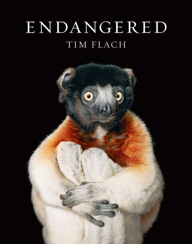 Endangered 1st Edition Tim Flach