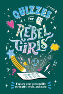 Quizzes For Rebel Girls Rebel Girls
