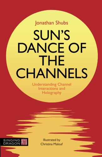 Suns Dance Of The Channels 11th Edition Jonathan Shubs