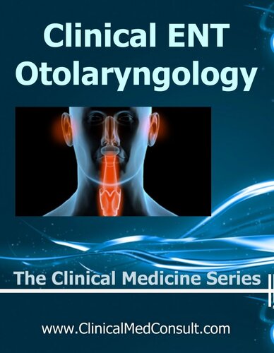 Clinical Ent Otolarygology 2021 The Clinical Medicine Series Book 6 20th Edition C G Weber Md