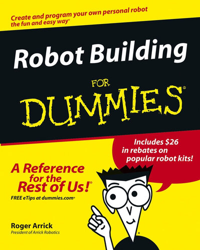 Robot Building For Dummies 1st Roger Arrick Nancy Stevenson