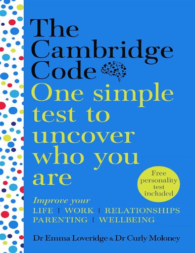 The Cambridge Code One Simple Test To Uncover Who You Are Emma Loveridge Curly Moloney