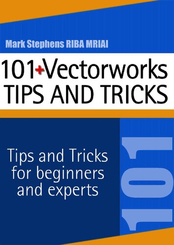 Vectorworks 101 Tips And Tricks 2nd Edition Mark Stephens