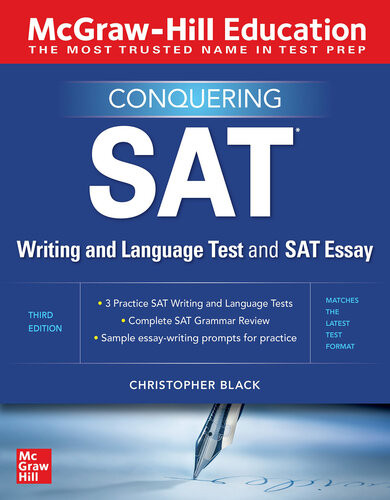 Mcgrawhill Education Conquering The Sat Writing And Language Test And Sat Essay Third Edition Christopher Black
