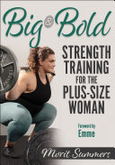 Big Bold Strength Training For The Plussize Woman Morit Summers