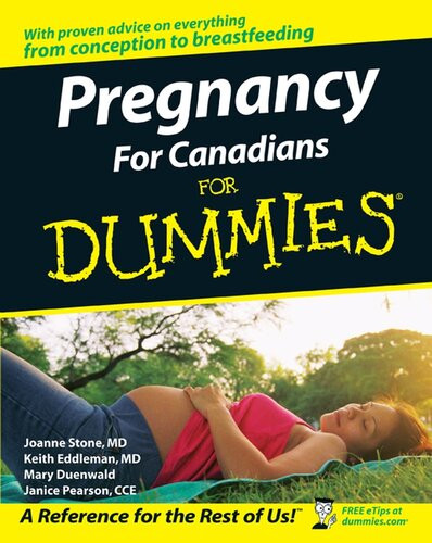 Pregnancy For Canadians For Dummies 1st Joanne Stone Keith Eddleman Mary Duenwald Janice Pearson