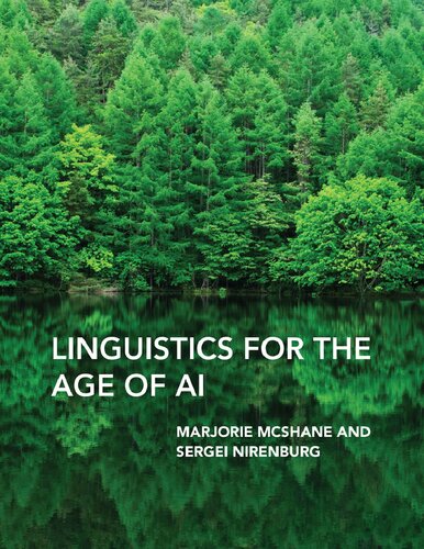 Linguistics For The Age Of Ai Converted Marjorie Mcshane Sergei Nirenburg