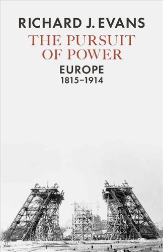 The Pursuit Of Power Europe 18151914 Richard J Evans