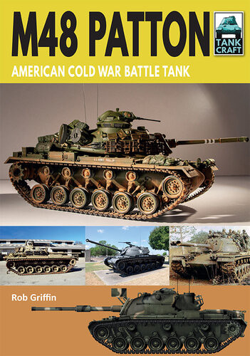 M48 Patton American Cold War Battle Tank Robert Griffin