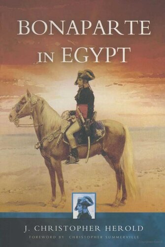 Bonaparte In Egypt J Christopher Herold