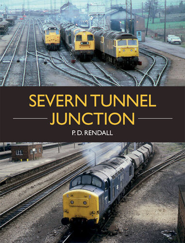 Severn Tunnel Junction P D Rendall