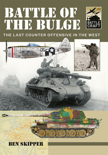 Battle Of The Bulge A Guide To Modeling The Battle Battlecraft Ben Skipper