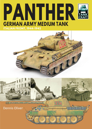 Panther German Army Medium Tank Italian Front 19441945 Tankcraft Dennis Oliver