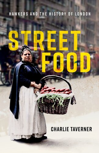 Street Food Hawkers And The History Of London Charlie Taverner