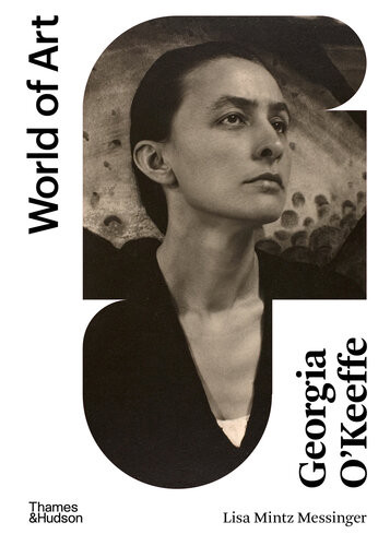World Of Art Georgia Okeeffe Lisa Mintz Messigner