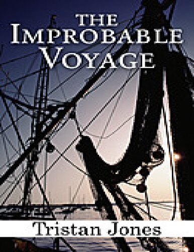 The Improbable Voyage Tristan Jones