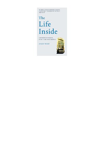 The Life Inside A Memoir Of Prison Family And Philosophy Andy West