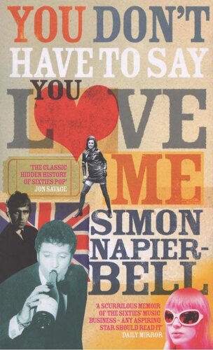 You Dont Have To Say You Love Me Simon Napierbell