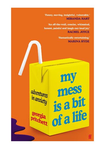 My Mess Is A Bit Of A Life Adventures In Anxiety Georgia Pritchett